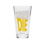 DRINK OR DIE パイントグラス 480ml