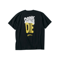 DRINK OR DIE T-Shirt ドリンクオアダイ Tシャツ ブラック